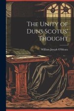 The Unity of Duns Scotus' Thought