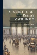 Geschichte Des Kreises Marienburg