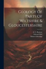 Geology Of Parts Of Wiltshire & Gloucestershire