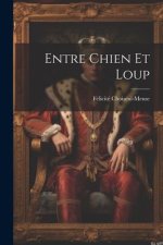 Entre Chien Et Loup