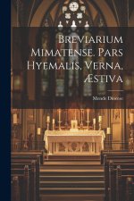 Breviarium Mimatense. Pars Hyemalis, Verna, ?stiva