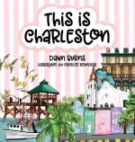 This is Charleston