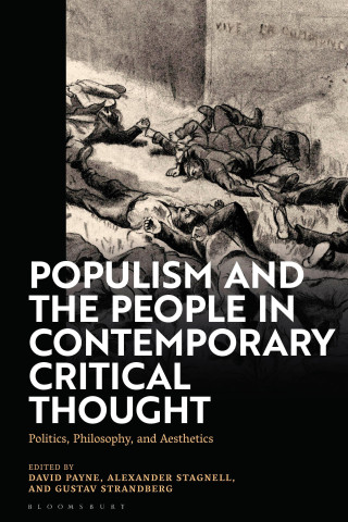 Populism and the People in Contemporary Critical Thought: Politics, Philosophy, and Aesthetics