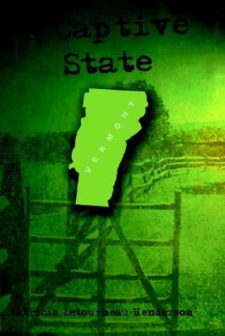 A Captive State