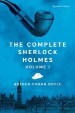 The Complete Sherlock Holmes, Volume I