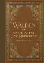 Walden & Civil Disobedience (Masterpiece Library Edition)