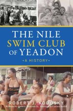 The Nile Swim Club of Yeadon: A History