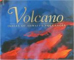 Volcano: Images of Hawaii's Volcanoes