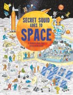 Secret Squid Goes to Space: A Search-And-Find Adventure Book