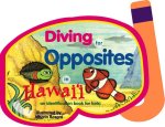 Diving for Opposites in Hawaii