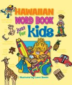 Hawaiian Word Book Just for Kids