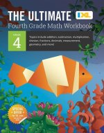 The Ultimate Grade 4 Math Workbook (IXL Workbooks)