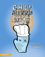 Chef Mitt's Purpose