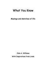 What You Know: Musings and Sketches of Life