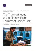 The Training Needs of the Aircrew Flight Equipment Career Field: Insights from a Survey of Airmen