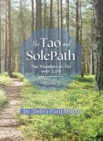 The Tao and SolePath: The Foundation for your Life
