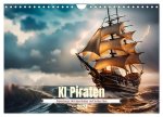 KI Piraten - Abenteuer der Seeräuber auf hoher See (Wandkalender 2024 DIN A4 quer), CALVENDO Monatskalender