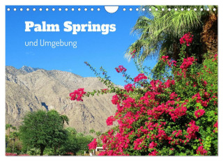 Palm Springs und Umgebung (Wandkalender 2024 DIN A4 quer), CALVENDO Monatskalender
