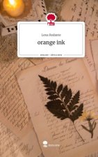 orange ink. Life is a Story - story.one