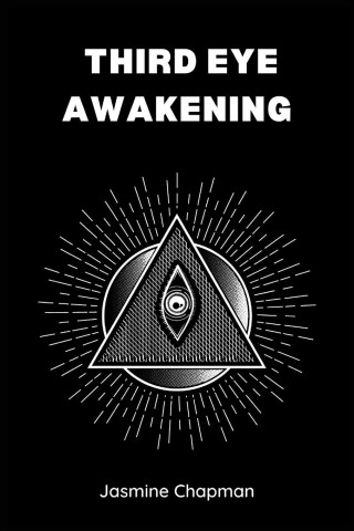 THIRD EYE AWAKENING