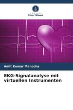 EKG-Signalanalyse mit virtuellen Instrumenten