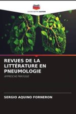 REVUES DE LA LITTÉRATURE EN PNEUMOLOGIE