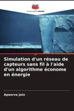 Simulation d'un réseau de capteurs sans fil ? l'aide d'un algorithme économe en énergie