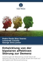 Entwicklung von der bipolaren affektiven Störung zur Demenz