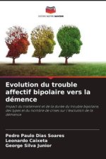 Evolution du trouble affectif bipolaire vers la démence