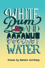 White Rum and Coconut Water