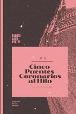 Cinco puentes coronarios al hilo: Poesía