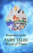 Fairy Tales - Wood of Plane