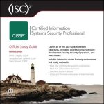 (Isc)2 Cissp Certified Information Systems Security Professional Official Study Guide 9th Edition: 9th Edition