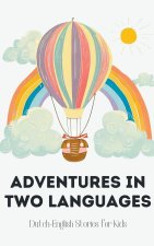 Adventures in Two Languages