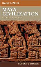 Daily Life in Maya Civilization