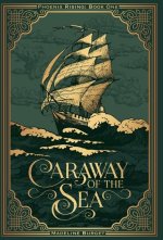 Caraway of the Sea: A grim-cozy pirate fantasy featuring an asexual female main character