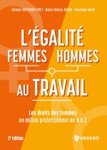 L'EGALITE FEMMES/HOMMES AU TRAVAIL DE A A Z