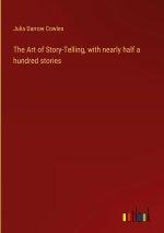 The Art of Story-Telling, with nearly half a hundred stories