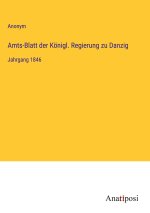 Amts-Blatt der Königl. Regierung zu Danzig