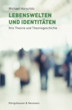 Lebenswelten und Identitäten