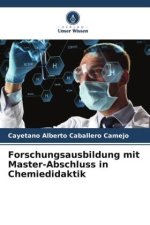 Forschungsausbildung mit Master-Abschluss in Chemiedidaktik