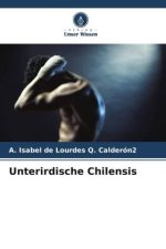 Unterirdische Chilensis
