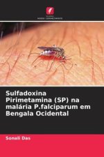 Sulfadoxina Pirimetamina (SP) na malária P.falciparum em Bengala Ocidental