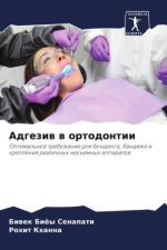 Adgeziw w ortodontii