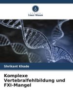 Komplexe Vertebralfehlbildung und FXI-Mangel