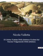 Il Celebre Trattato Della Jettatura Cicalata Sul Fascino Volgarmente Detto Jettatura