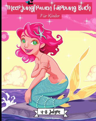Meerjungfrauen-Malbuch für Kinder im Alter von 4-8 Jahren