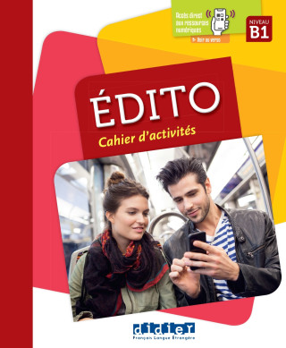 Edito B1 - édition 2018 - Cahier + didierfle.app