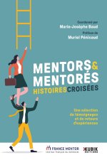 MENTORS ET MENTORES : HISTOIRES CROISEES