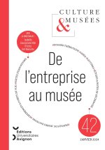 CULTURE & MUSEES, 2023, N  42. DE L'ENTREPRISE AU MUSEE